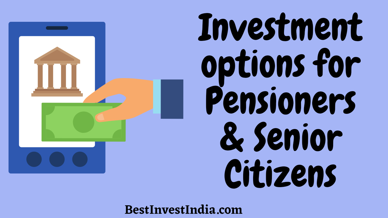 Investment Options for senior citizens