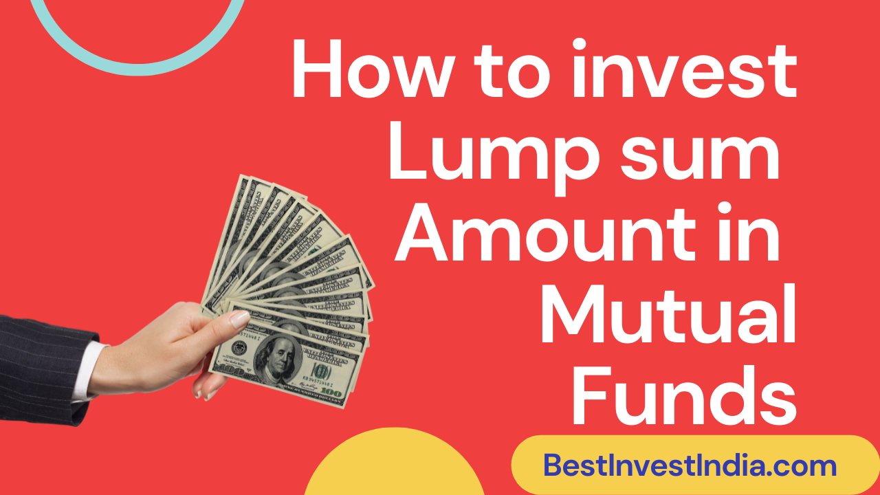 how to invest lump sum amount in mutual funds