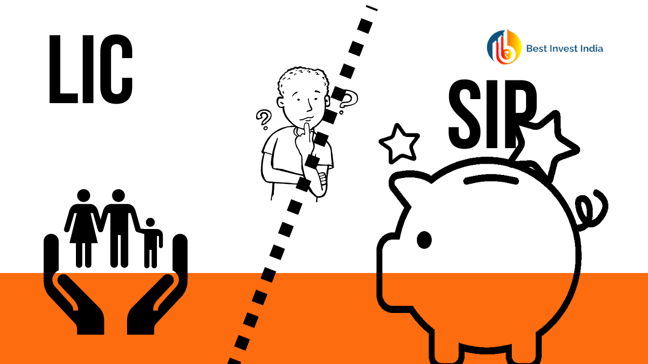 LIC or SIP which is better
