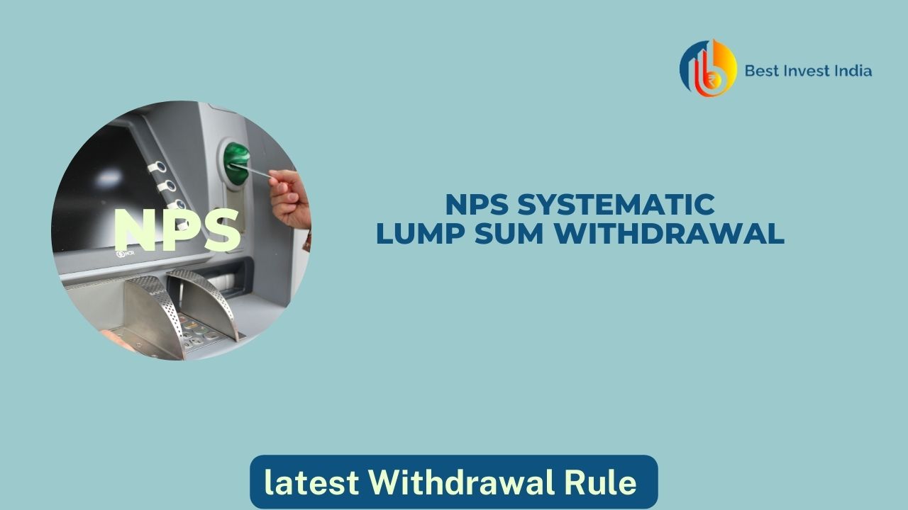NPS Systematic Lump Sum Withdrawal