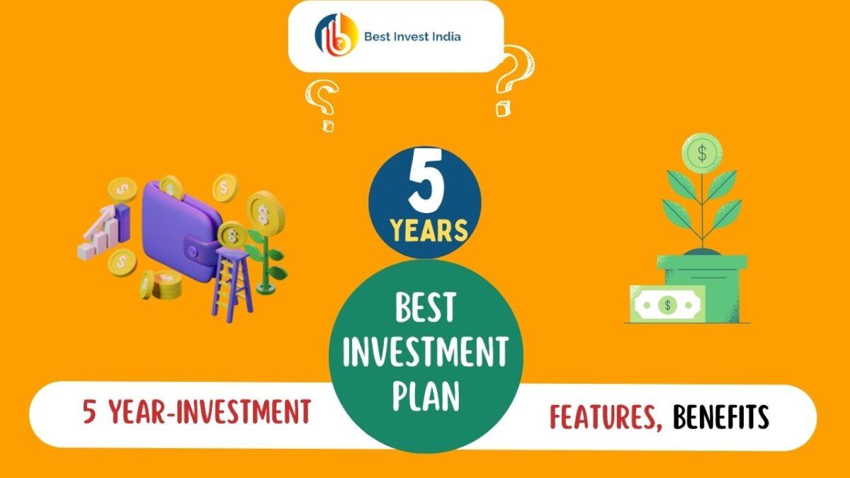 best investment plan for 5 years in india