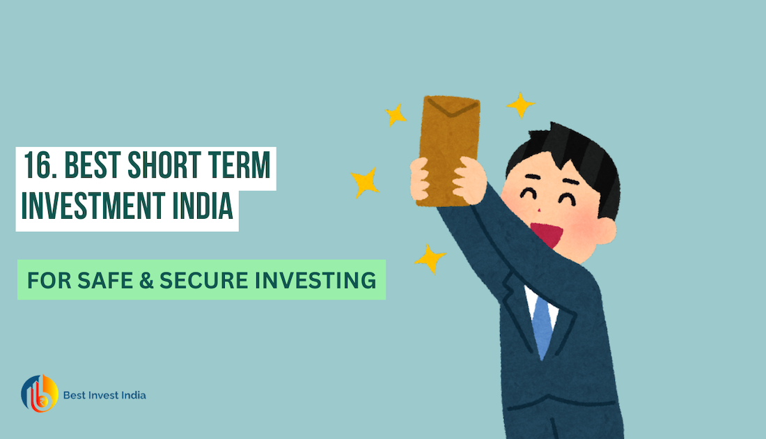 Best short term Investment in India
