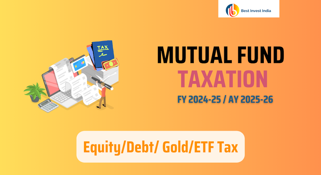 Mutual Fund Taxation FY 2024-25